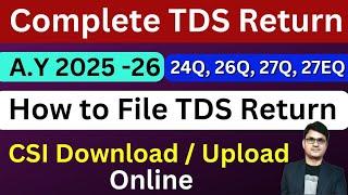 TDS Return Filing Online 2025 | How to File TDS Return Online FY 24-25 | #tds