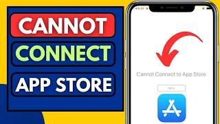 How to Fix Cannot connect to App Store iOS 18 | App Store Not Working iOS 18