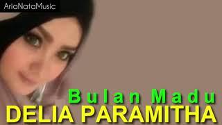 Bulan Madu - Delia Paramitha