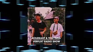 Verflixt Radio Show - Dolemant & Thai Tuna (Afro/Indie/Melodic Set) January 2021