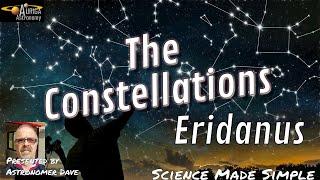 Eridanus - The Constellation