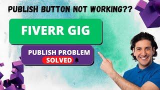 Fiverr gig not publishing |publish fiverr gig without verification in 2024 | Fiverr gig published