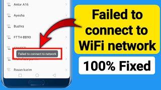 How To Fix Wi-Fi Failed To Connect To Network Problem?