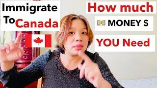 HOW MUCH MONEY SHOULD I HAVE TO Immigrate to Canada 2021/under express entry program/inspirational