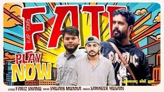 Fate | Sakeer husain kt | Rap song | Fariz shanu | Rm media | Shuaib munna