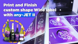 Print and Finish custom shape wine label with any-JET II