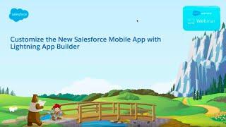 Customize the New Salesforce Mobile App with Lightning App Builder