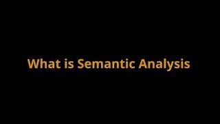 Semantic Analysis