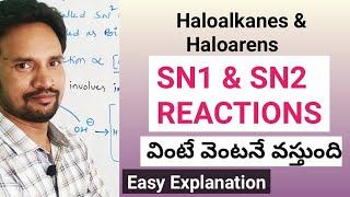 SN1 AND SN2 REACTIONS / HALOALKANES AND HALOARENES