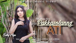 PAKKASOLANG ATI - Beby Ayu (Official Music Video) || Famale Version || Lagu bugis Sedih Terbaru