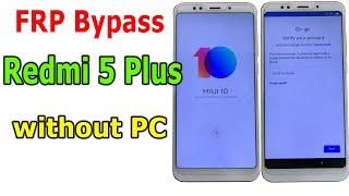 FRP Bypass Google account lock Redmi 5 Plus MIUI 10, android 8.1.0 without PC
