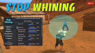 STOP WHINING -  SILENT AIM / SMOOTH AIM / TRIGGER BOT / EXTRA WS / NO SPREAD / WH / ОБХОД OBS В SAMP