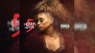 Neisha Neshae - I'm Good