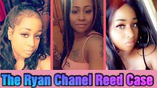 The Ryan Chanel Reed Case From the Chicago Area