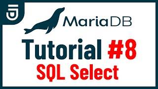 SQL Select | MariaDB Tutorial for Beginners