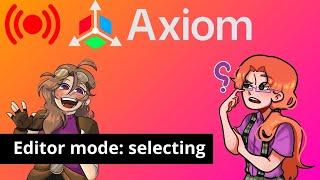 Teaching how to select with the editor mode of Minecraft Axiom Mod!