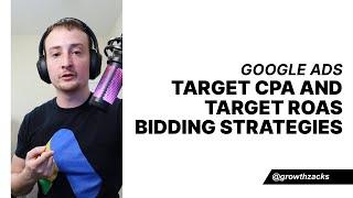 Google Ads Target CPA And Target ROAS Bidding Strategies