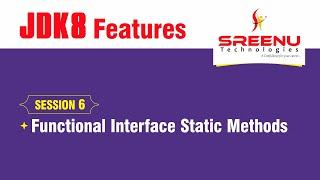 JDK8 Features (Functional Interface Static Methods) Session-6 | By Mr. Sreenivas