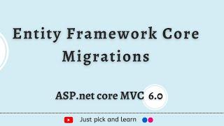 Entity framework Core Migration | Asp.net core MVC 6.0 tutorial for beginners