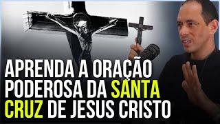 REZE CONOSCO A ORAÇÃO À SANTA CRUZ DE JESUS CRISTO | IRMÃO LUÍS MARIA (Instituto Hesed)