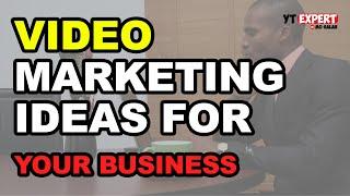 Best Video Marketing Ideas For Your Business