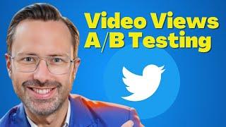 Twitter Video Views (Campaign with AB Testing)