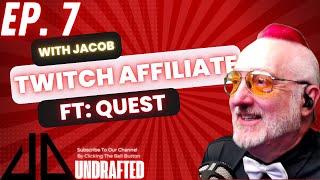 INSIDE THE TWITCHED MINDS : Undrafted S2 E7 ft: Questaeltv