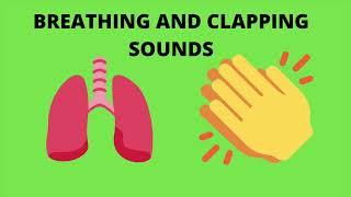 Breathing and clapping sounds (1 hour)