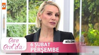 Esra Erol'da 6 Şubat 2025 | Tek Parça