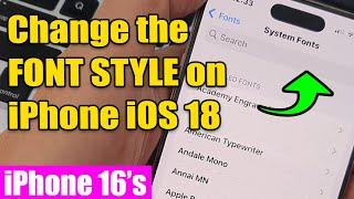 How to Change the FONT STYLE on iPhone iOS 18?