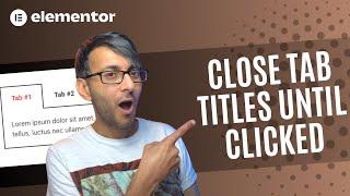 Close Elementor Tabs until Clicked to Open - Elementor Wordpress Tutorial