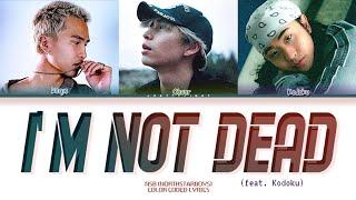 NSB (NorthStarBoys) – 'I'M NOT DEAD' (feat. Kodoku) (Color Coded Lyrics)