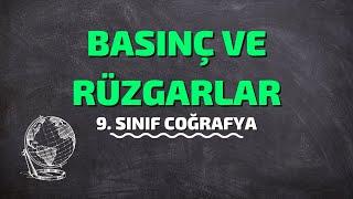 9.Sınıf Coğrafya | Basınç ve Rüzgarlar