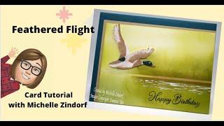 Feathered Flight Card Tutorial with Michelle Zindorf