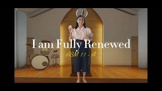 I AM FULLY RENEWED by Irinor Francyn Cura | MINDS@WORK 2022 | ABM 11-A | TANAUAN INSTITUTE