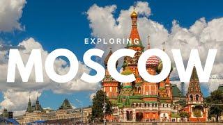 Exploring Moscow & its Hidden Secrets