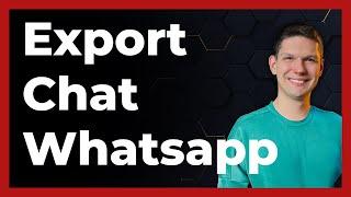 How To Export Chat In WhatsApp On PC Or Laptop - ⁠ (2024) - Full Tutorial (latest update)