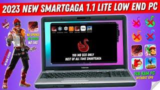 (2023) New Smartgaga 1.1 Lite Best Version For Free Fire 1GB Ram Low End PC Without Graphics Card