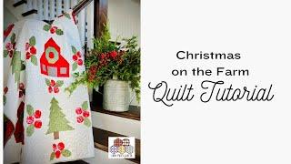 Christmas On The Farm Pattern Video Tutorial