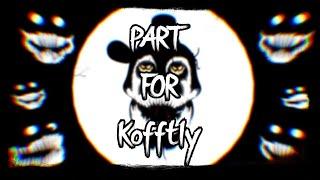 COLLAB PART FOR: Kofftly (THIS IS HALLOWEEN REMIX)