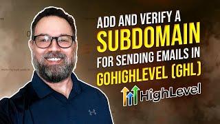 Add and Verify a subdomain for sending Emails in GoHighLevel (GHL)