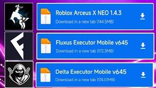 TOP 3 EXPLOITS: Delta Executor Mobile , Fluxus Executor & Arceus X Neo Download v645