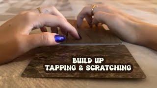 ASMR Build Up Scratching & Tapping with Camera Tapping. No Talking ️