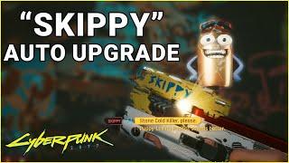 Skippy Pistol  How Auto Upgrade Works in Cyberpunk 2077?