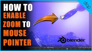 Enable Zoom to Mouse Pointer - Blender 2.9 Tutorial