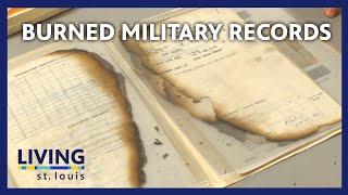 Continued Recovery of Military Records Destroyed in a 1973 Fire | Living St. Louis