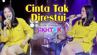 CINTA TAK DIRESTUI ~ Della Monica  ||  PARGOY AMBYAR