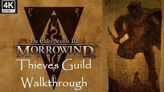 TES III: Morrowind - Thieves Guild |4K60| Longplay Full Faction Storyline Walkthrough No Commentary