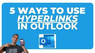 How to to use Hyperlinks in Microsoft Outlook