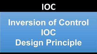 Inversion of Control (IOC) |  ASP.NET MVC | ASP.NET CORE |Inversion of control Example | IOC Example